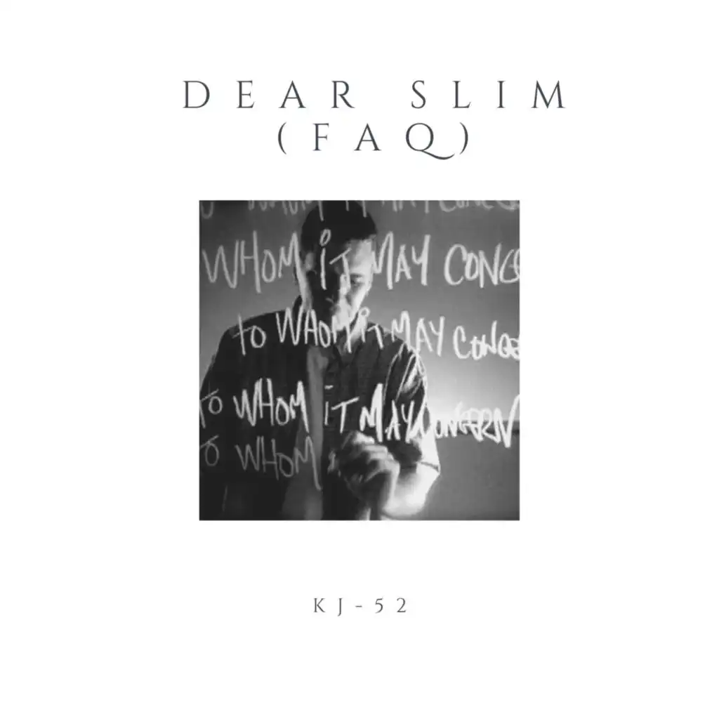 Dear Slim (FAQ)