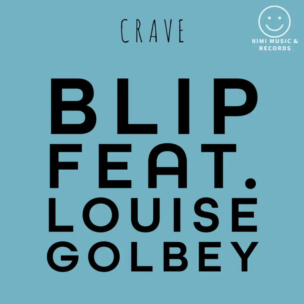Crave (feat. Louise Golbey)