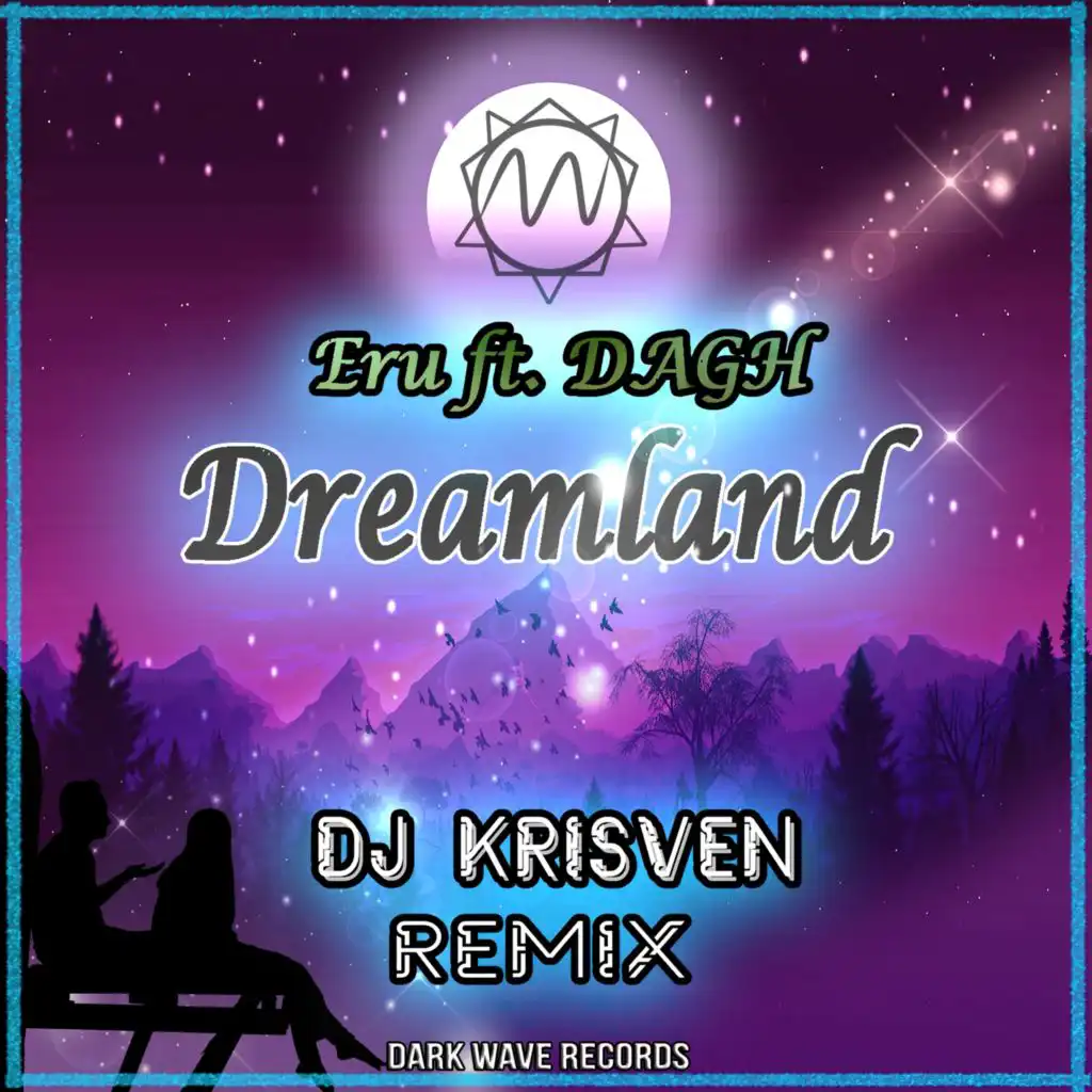 Dreamland (Remix) [feat. Dagh]