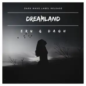 Dreamland (feat. Dagh)