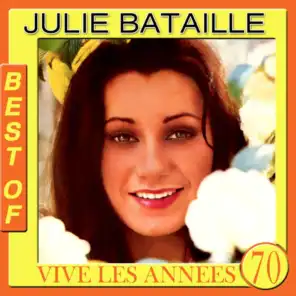 Julie Bataille Best Of (Vive les années 70)
