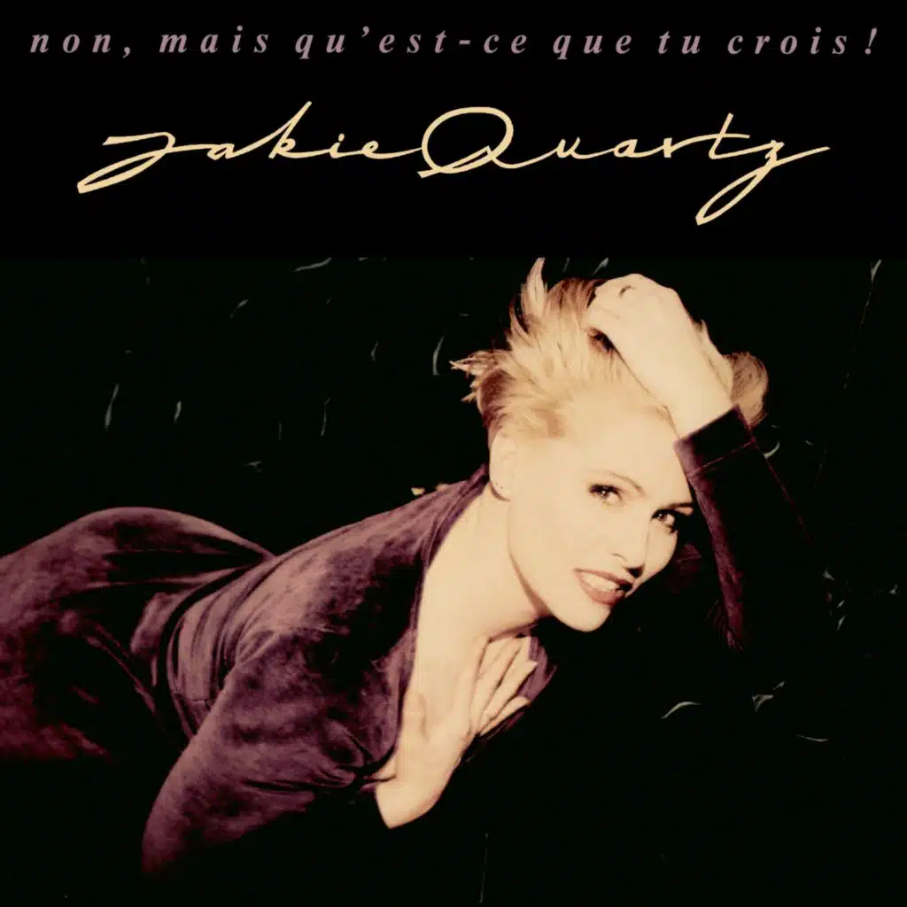 Non, mais qu'est-ce que tu crois !