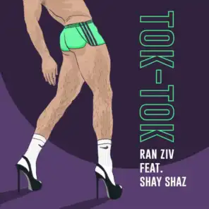 Tok Tok (feat. Shay Shaz)
