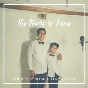 His Name Is Jesus (feat. Sean Keith Arnibal)