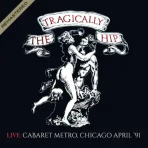 Live At The Cabaret Metro, Chicago April '91 (Remastered)