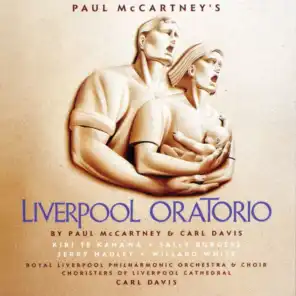 Carl Davis, Royal Liverpool Philharmonic Orchestra, Royal Liverpool Philharmonic Choir, Choristers Of Liverpool Cathedral, Kiri Te Kanawa, Sally Burgess, Jerry Hadley & Willard White