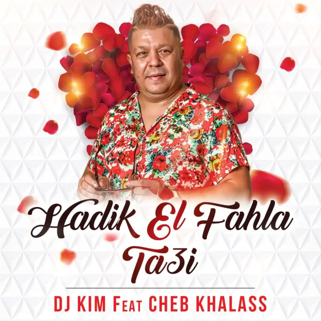Hadik El Fahla Ta3i (feat. Cheb Khalass)