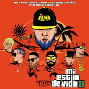 Mi Estilo de Vida II (feat. Ñengo Flow, Rauw Alejandro, Kenai & Arcangel)