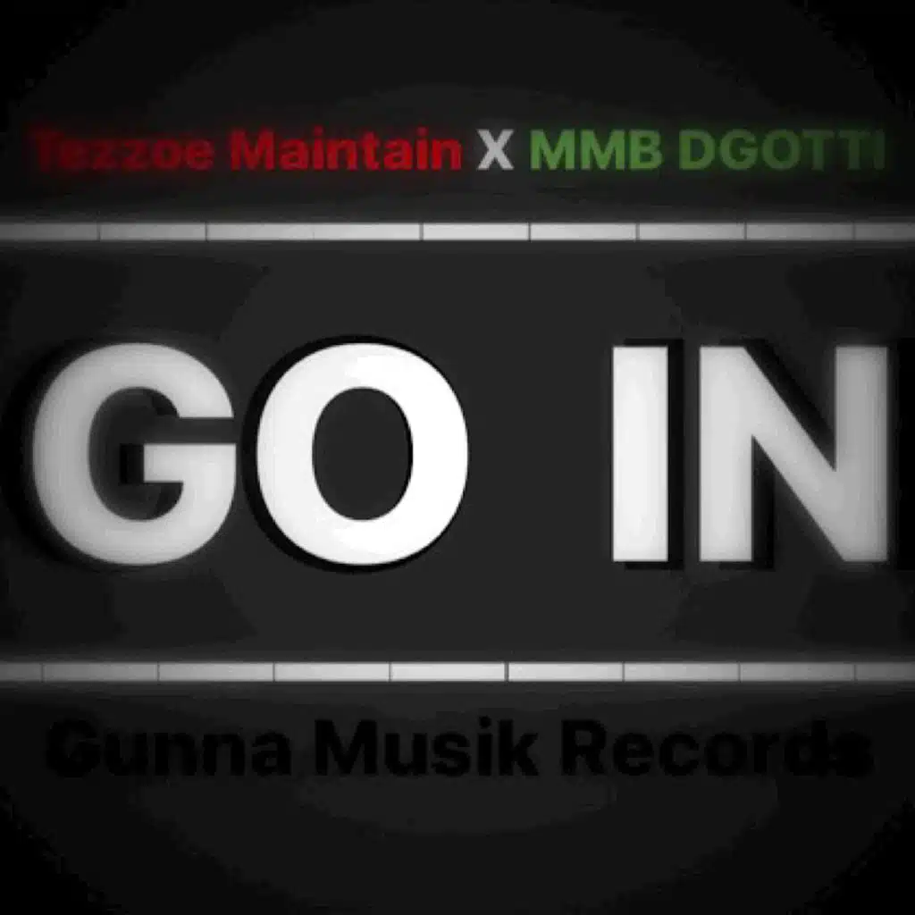 Go in (feat. Mmb Dgotti)