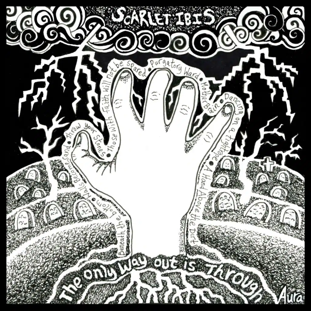 The Only Way out Is Through