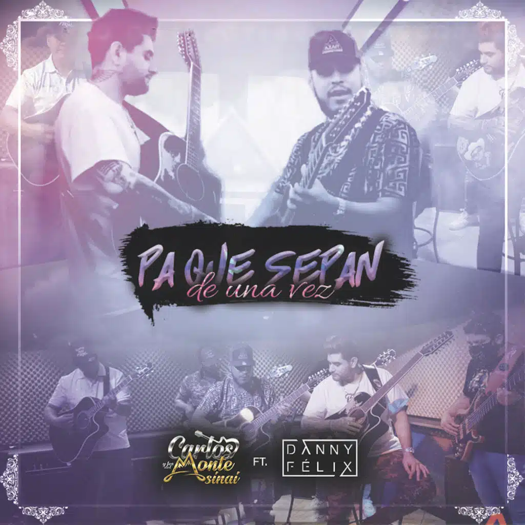 Pa que Sepan de una Vez (feat. Danny Felix)