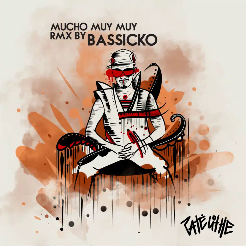 Mucho Muy Muy (Rmx Bassicko)