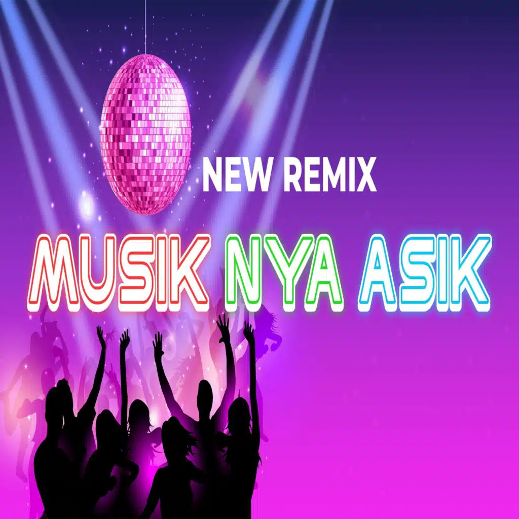 New Musiknya Asik (Remix)