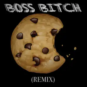 Boss Bitch (Remix)