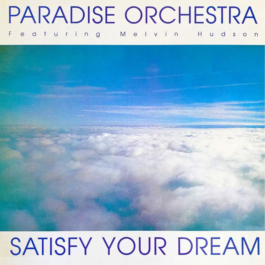 Satisfy Your Dream (feat. Melvin Hudson)