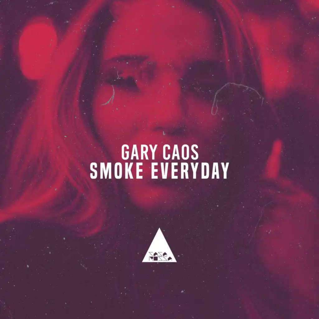 Smoke Everyday