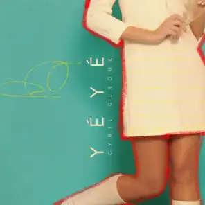 Yé-Yé (feat. Chloé Lacan)