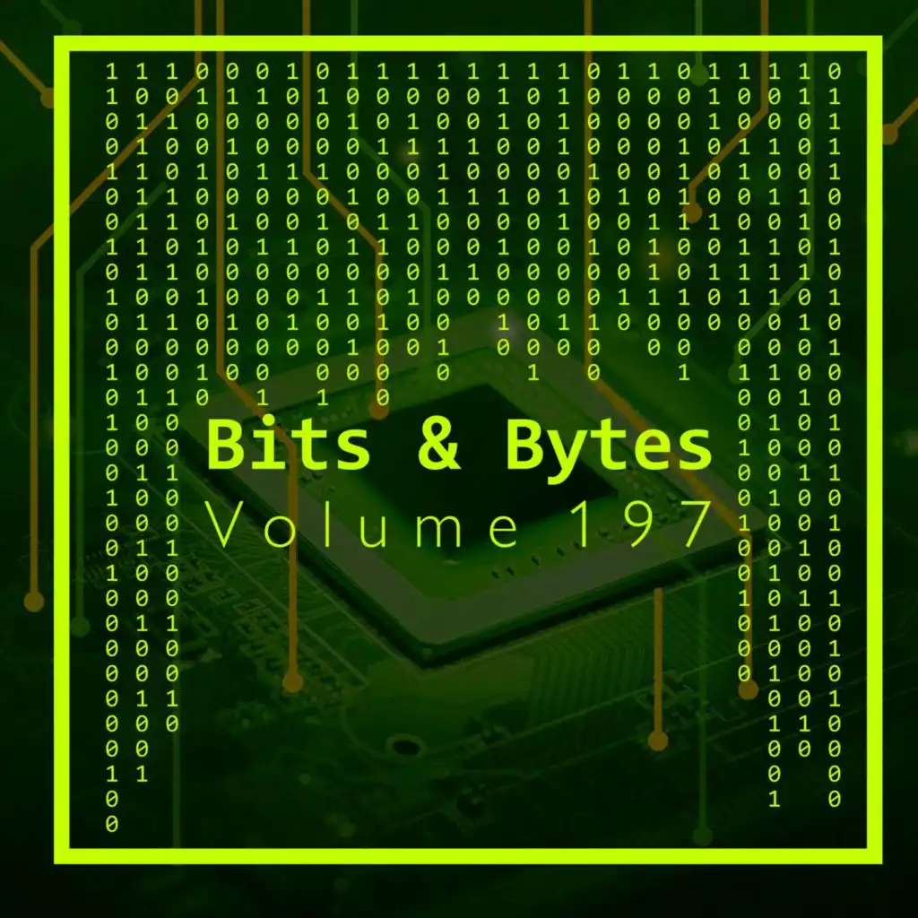 Bits & Bytes, Vol. 197