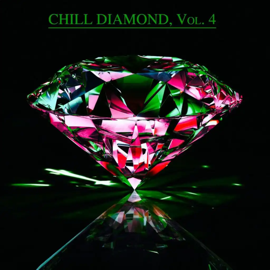 Chill Diamond, Vol. 4 (Chill After Midnight)