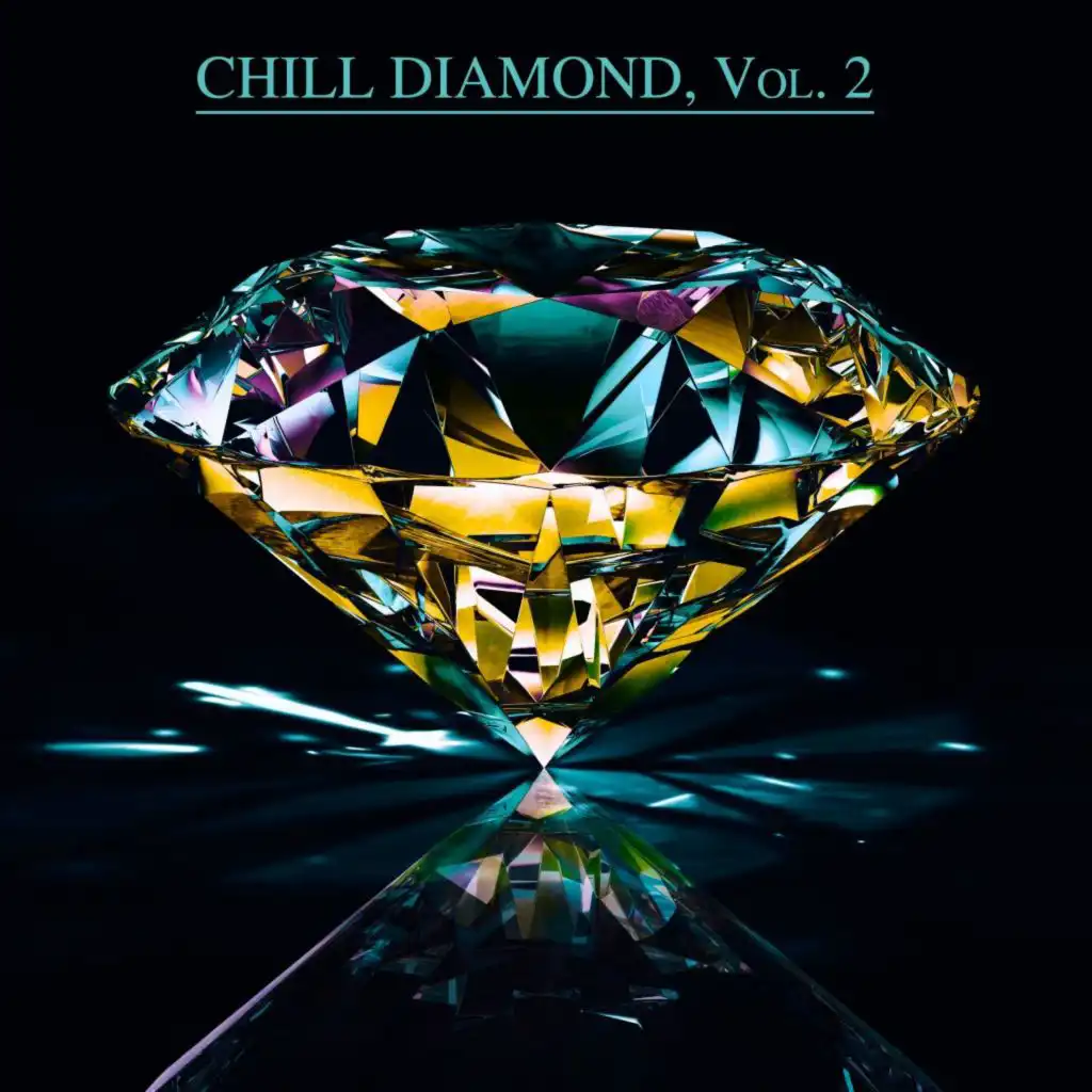 Chill Diamond, Vol. 2 (Chill After Midnight)