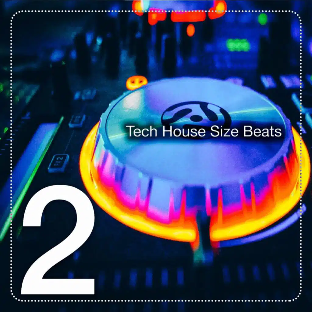 Tech House Size Beats, Vol. 2 (The Tech House Beats)