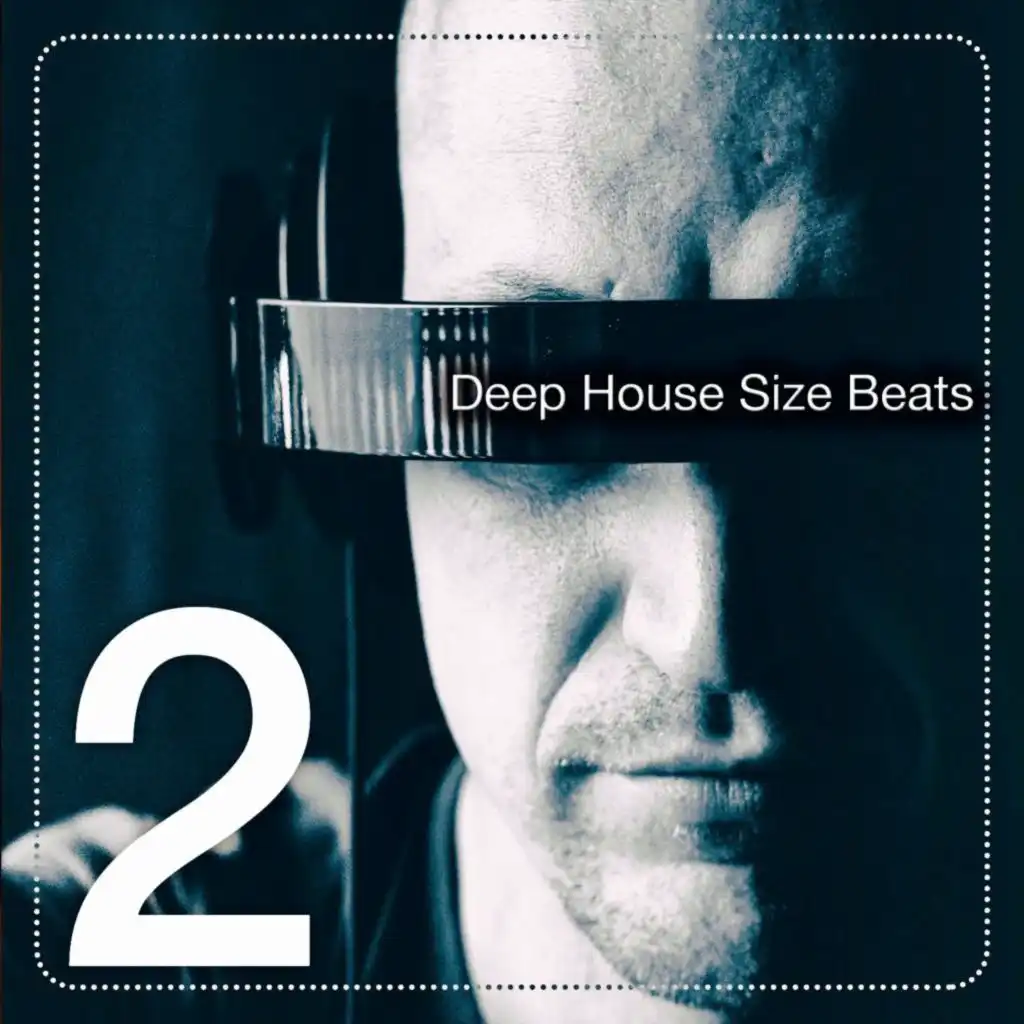 Deep House Size Beats, Vol. 2 (The Deep House Beats)
