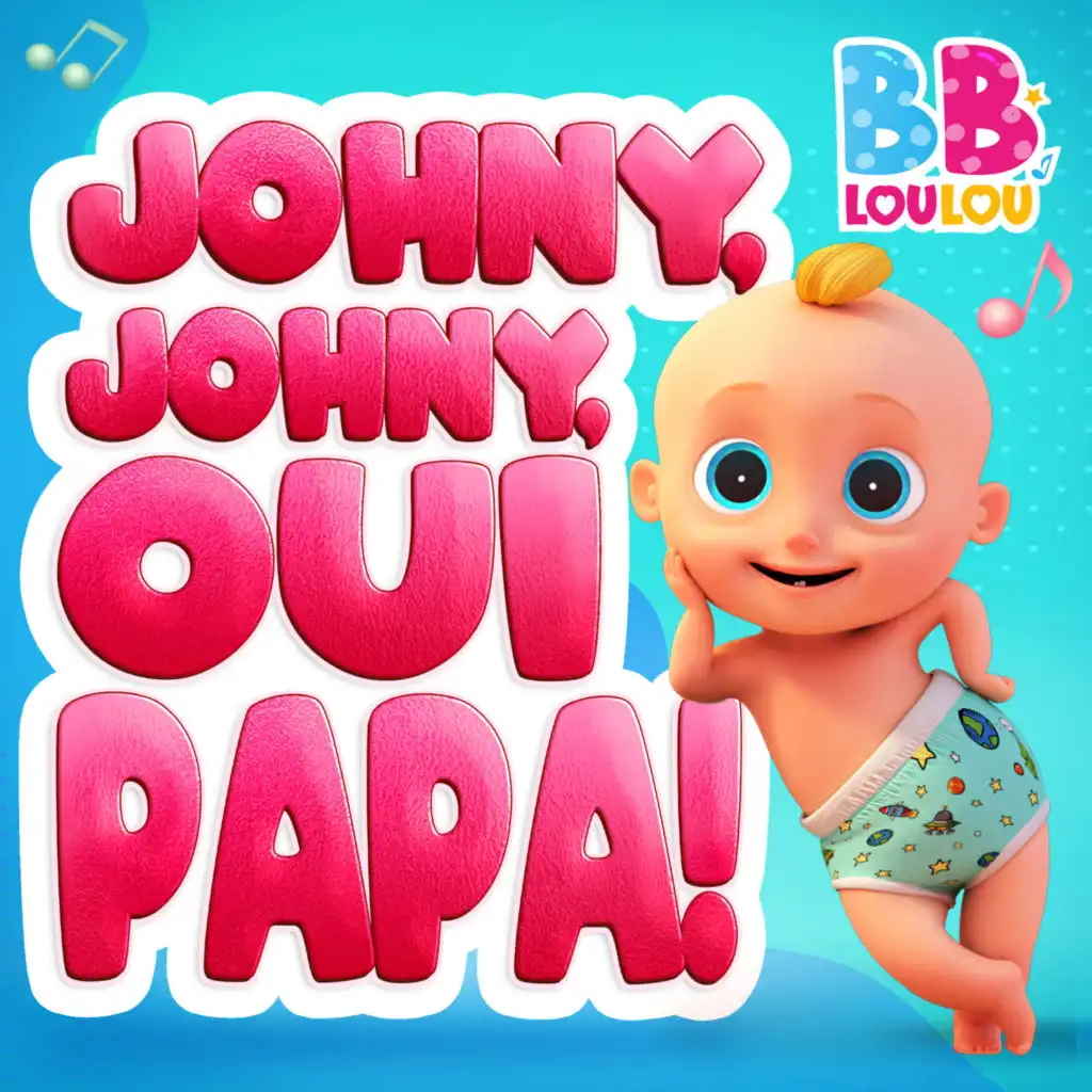 Johny, Johny, Oui Papa!