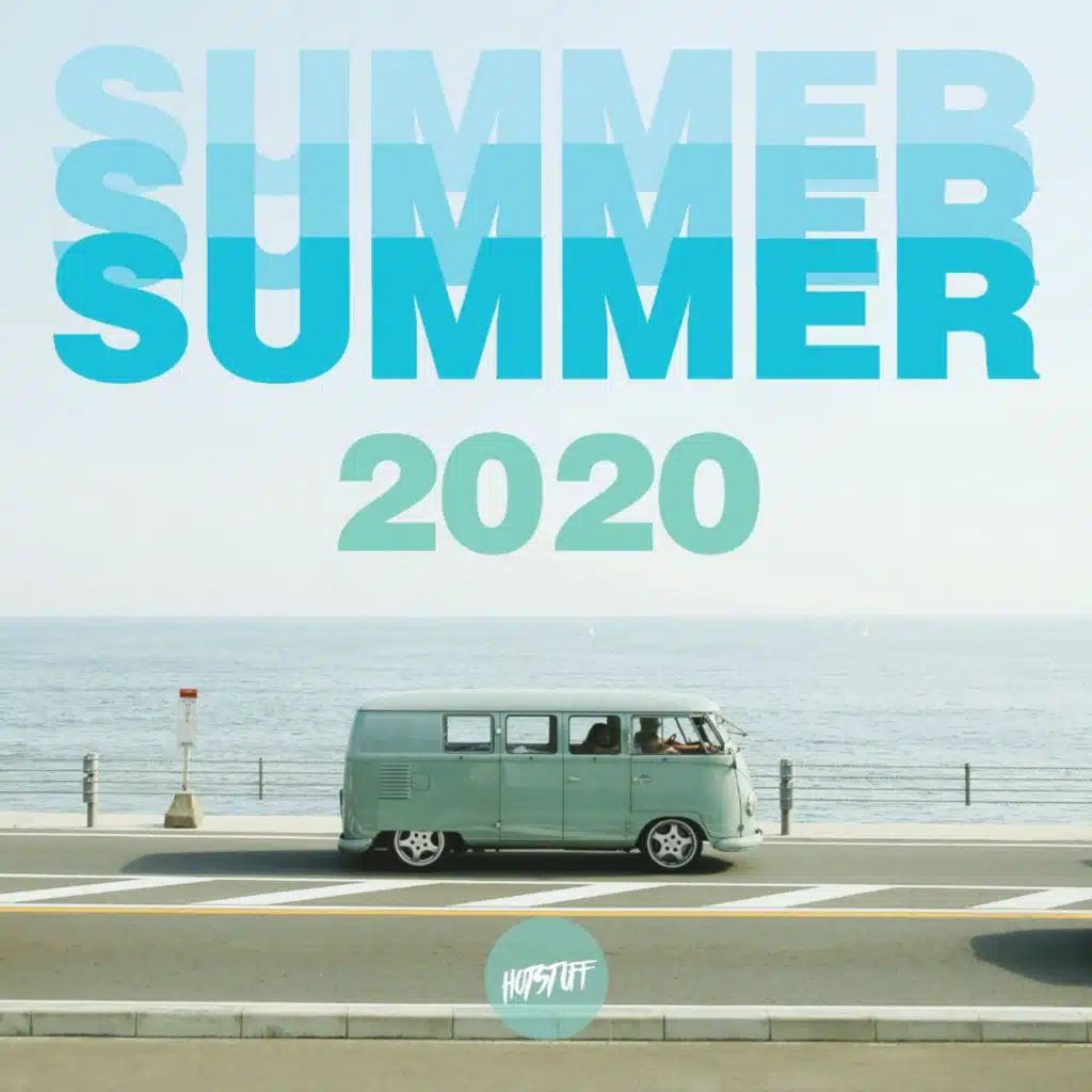 Hot Stuff - Summer 2020