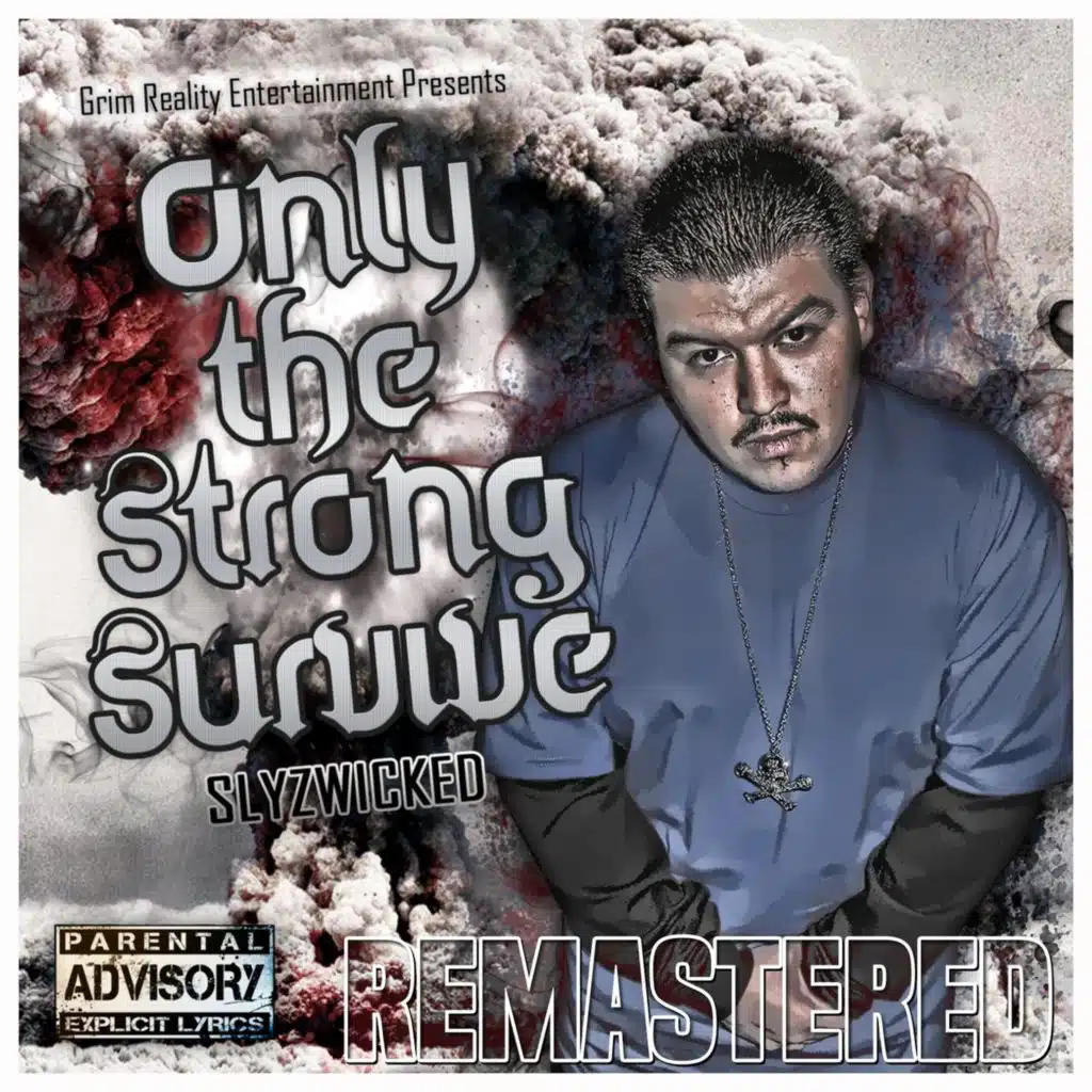 Only the Strong Survive (Remastered)
