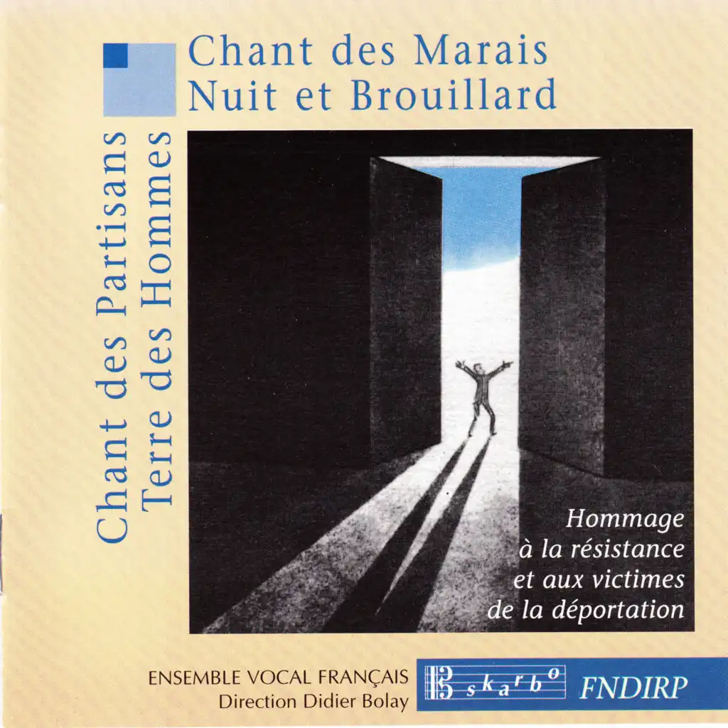Le Chant des déportés, "Chant des marais" (arr. C. Geoffray for choir)