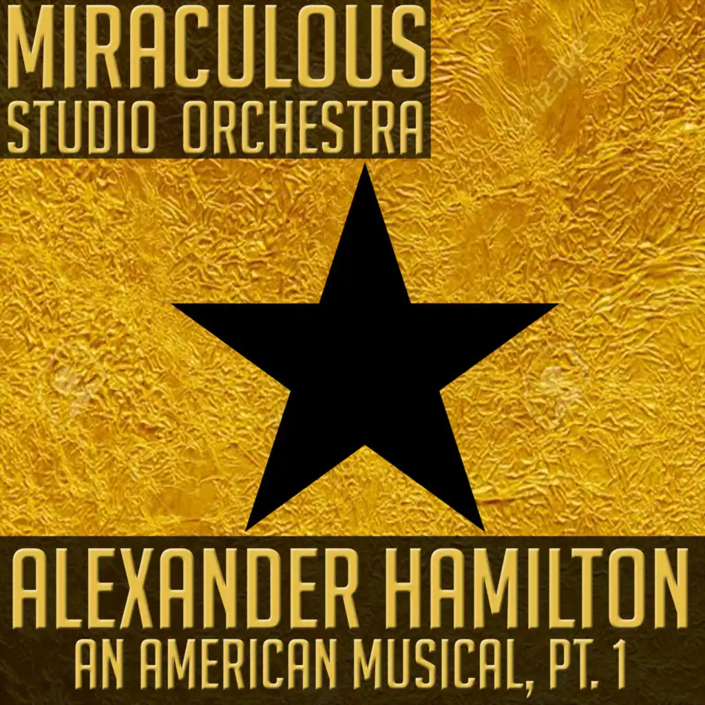 Hamilton: An American Musical, Pt. 1 (Cover)
