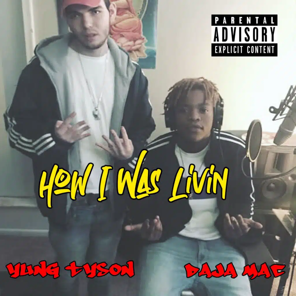 How I'm Livin (feat. Daja Mac)