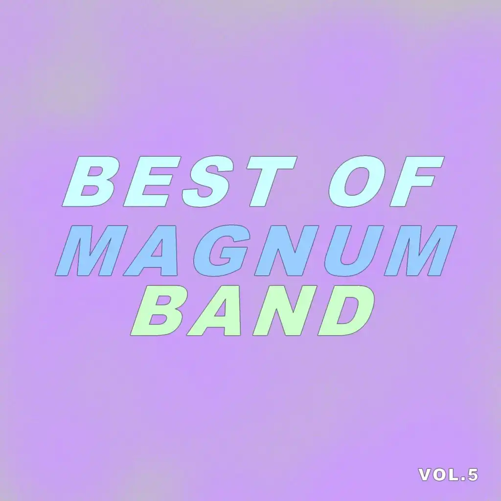 Best Of Magnum Band (Vol.5)