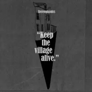 Keep the Village Alive (Deluxe)