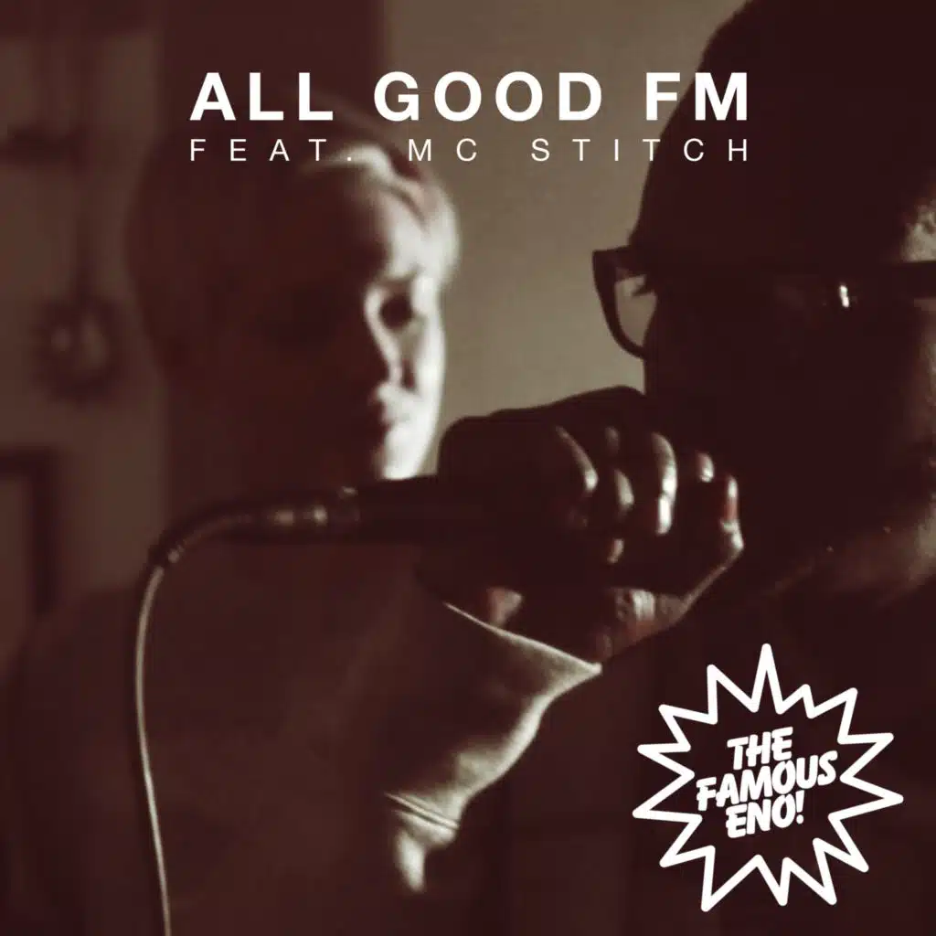 All Good FM (feat. MC Stitch)