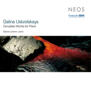 Ustvolskaya: Complete Works for Piano