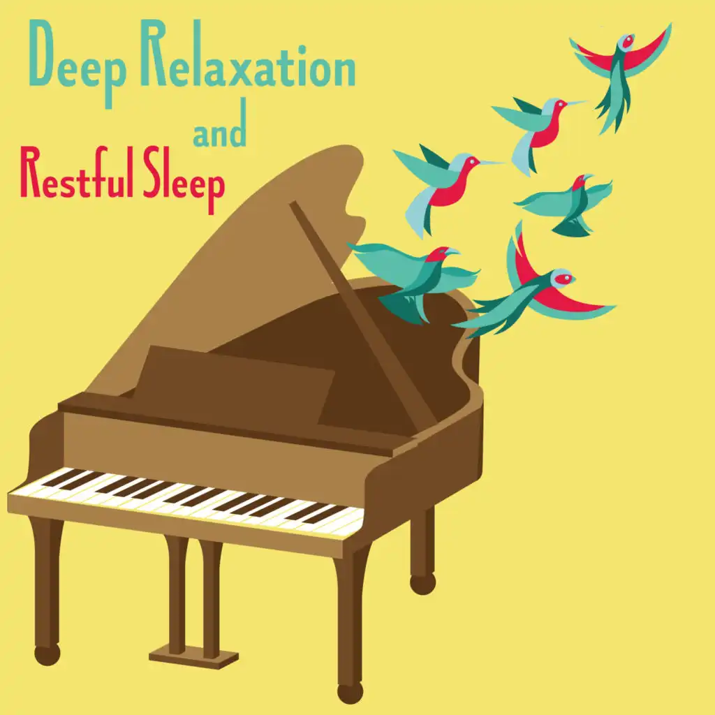 Deep Relaxation and Restful Sleep - Soothing Collection of Nature and Piano Sounds to Help You Fall Asleep, Silent Mind, Insomnia Relief, Spa Dreams, Stress Free