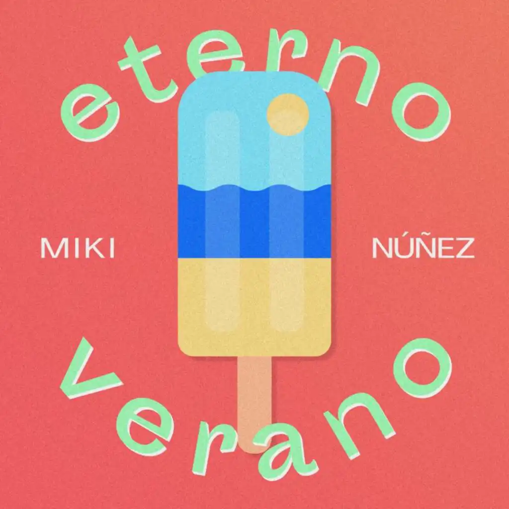 Eterno Verano (Revamp)