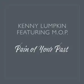Pain of Your Past (feat. M.O.P.)