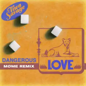 Dangerous Love (Møme Edit)