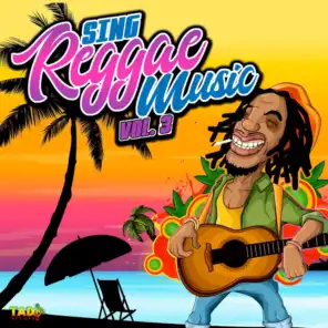 Sing Reggae Music, Vol. 3