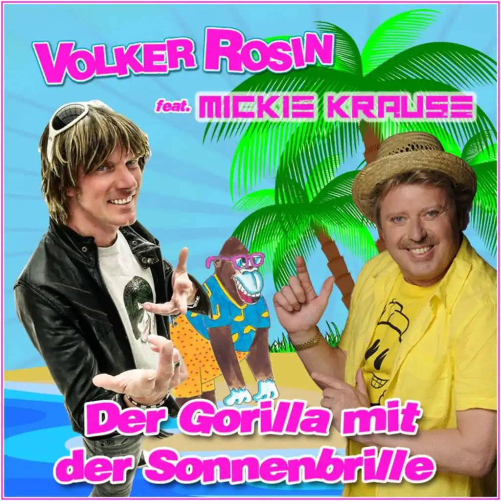 Der Gorilla mit der Sonnenbrille (feat. Mickie Krause)