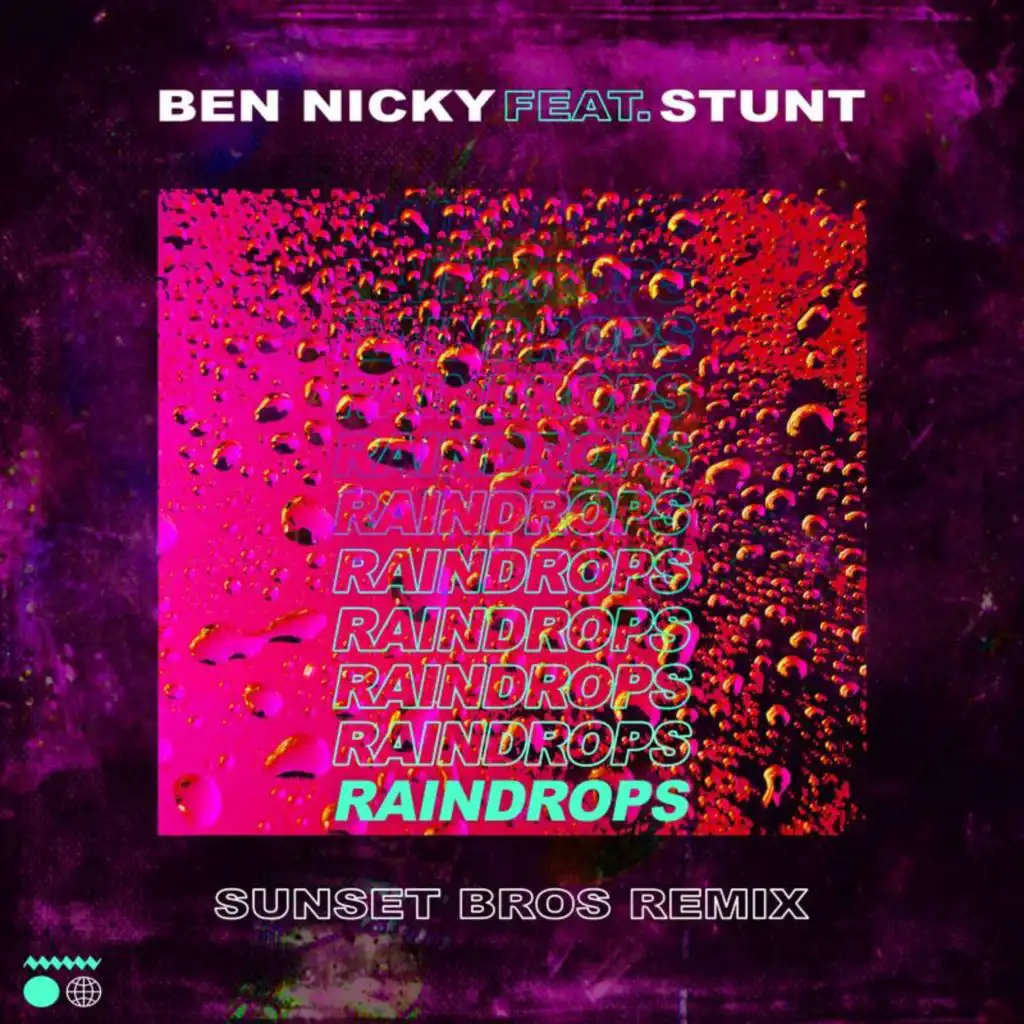 Raindrops (Sunset Bros Remix) [feat. Stunt]