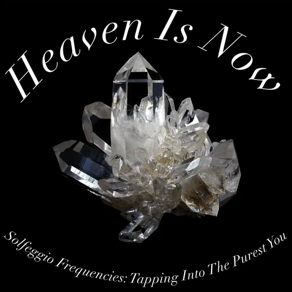 Heaven Is Now
