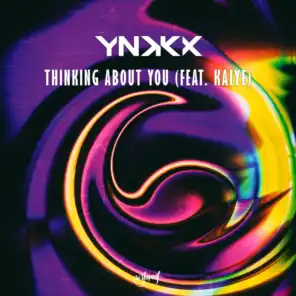 Thinking About You (Extended Mix) [feat. KALYE]