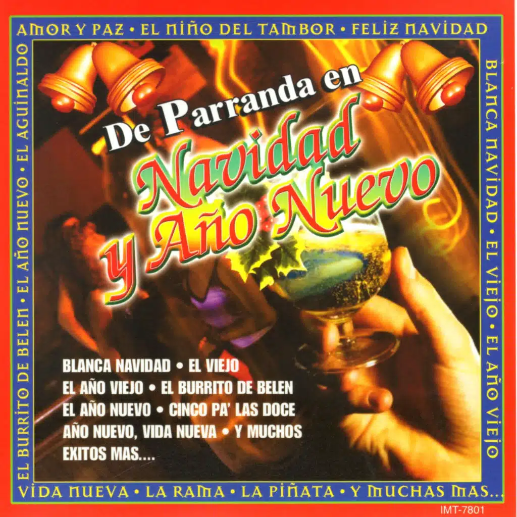 El Ano Viejo / El Hijo Ausente / Arbolito De Navidad / El Burrito de Belen / Amor y Paz / El Ano Nuevo / Campanas de Navidad / El Aguinaldo / Cinco Pa' Las Doce / Cantares de Navidad / Ano Nuevo / Vida Nueva