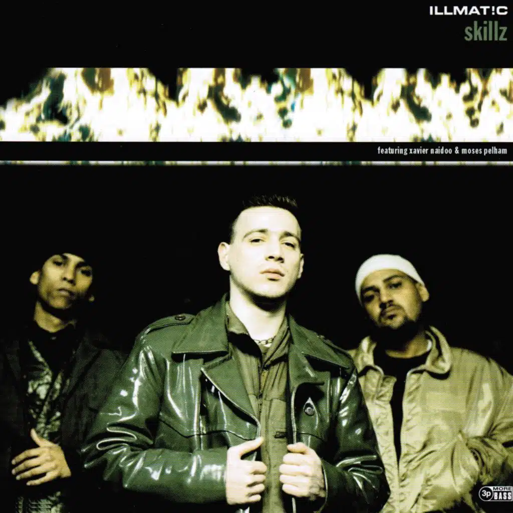 Skillz (Fill-Ha-Monik-Mix) [feat. Xavier Naidoo & Moses Pelham]