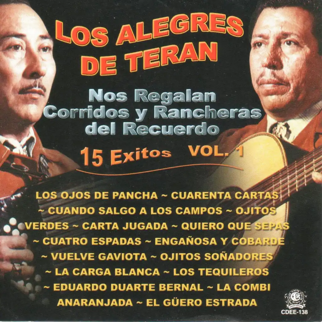 Nos Regalan Corridos y Rancheras Del Recuerdo - 15 Exitos, Vol. 1