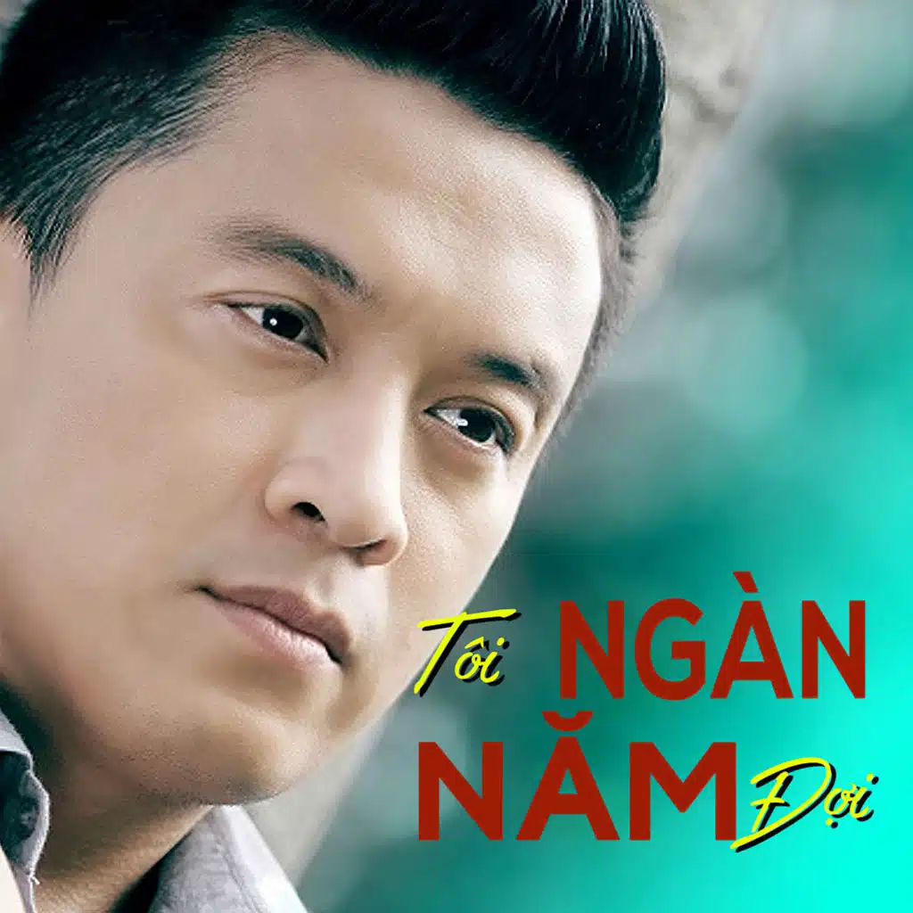 Tôi ngàn năm đợi