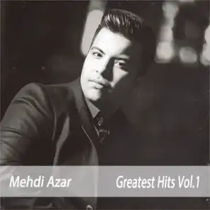 Mehdi Azar Greatest Hits, Vol.1